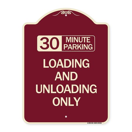 SIGNMISSION 30 Minute Parking Loading and Unloading Heavy-Gauge Aluminum Sign, 24" x 18", BU-1824-24426 A-DES-BU-1824-24426